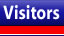Visitors